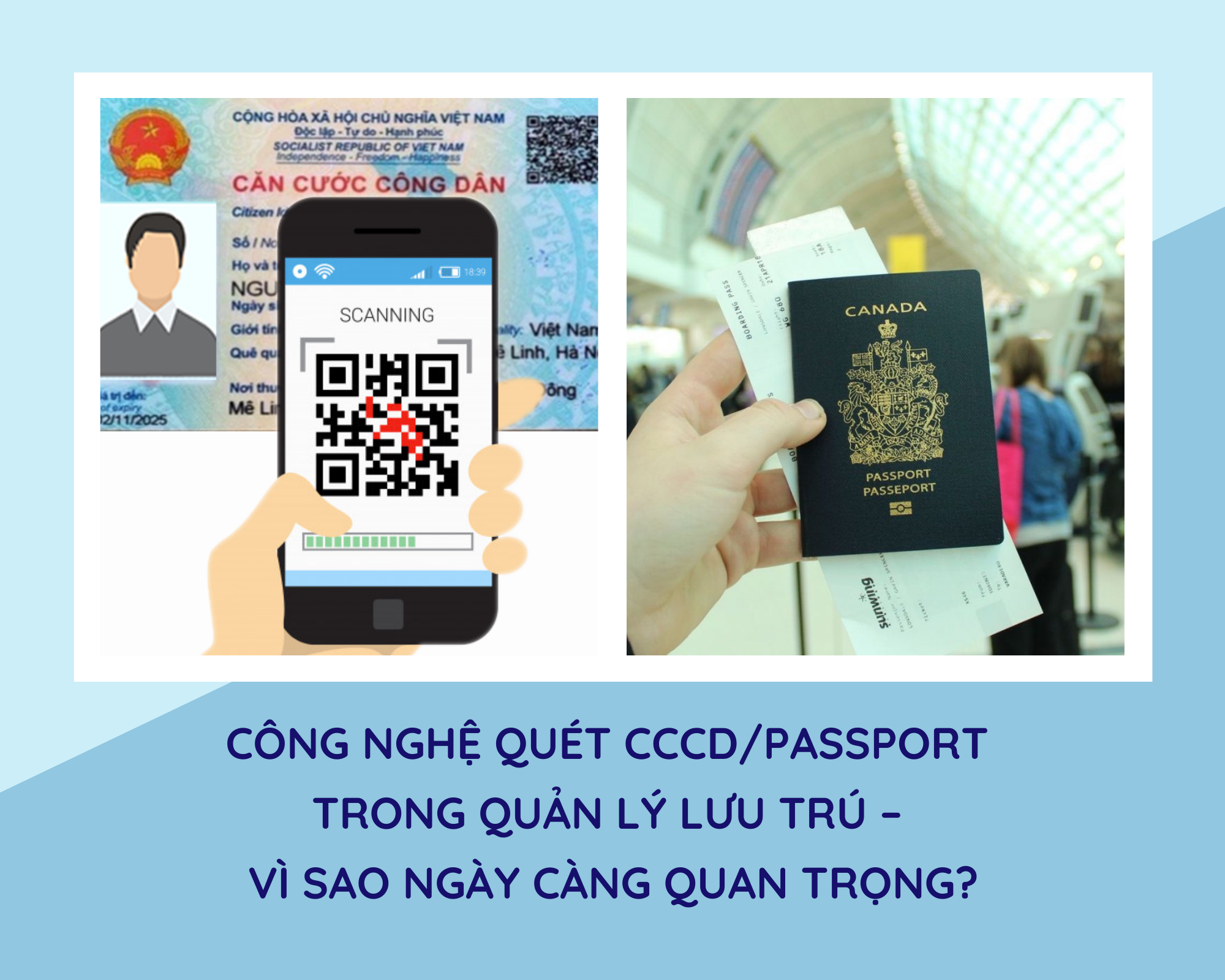 Ảnh Công nghệ quét CCCD/Passport trong quản lý lưu trú – Vì sao ngày càng quan trọng?